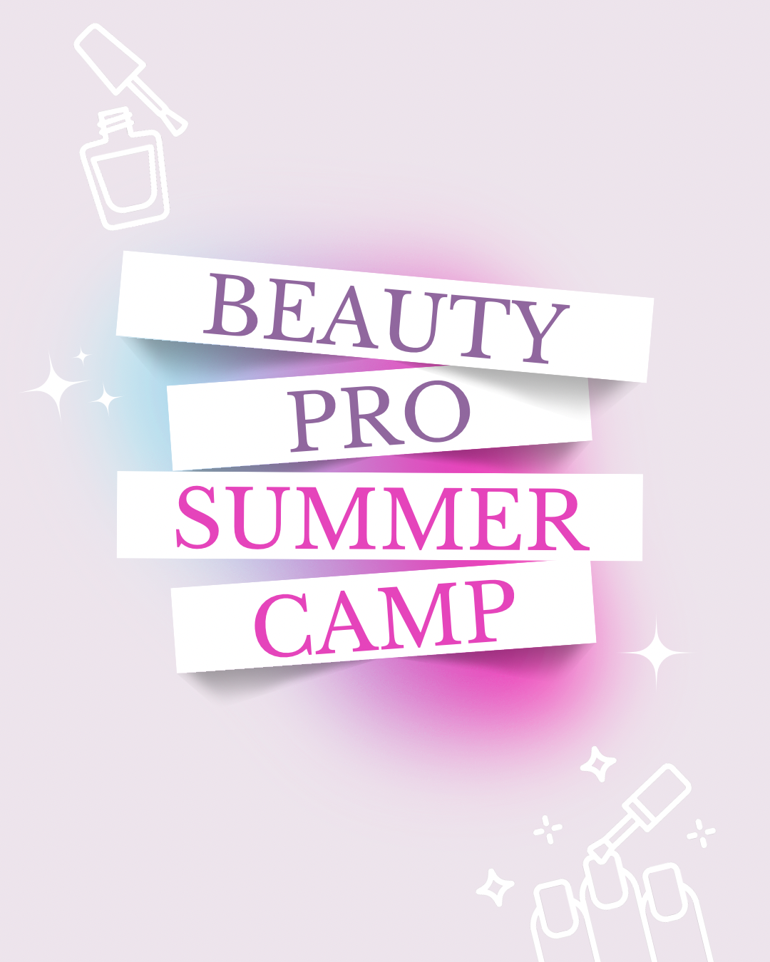 BEAUTY PRO SUMMER CAMP RESERVA