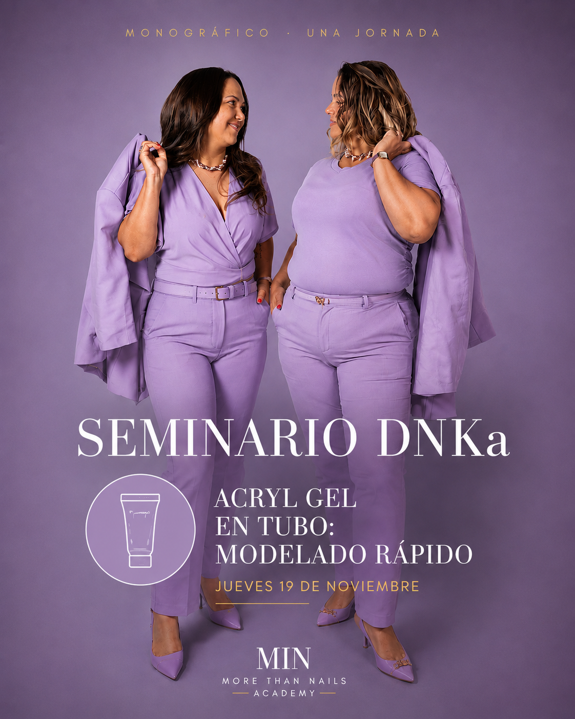 SEMINARIO DNKa · Acryl Gel en Tubo: Modelado Rápido | Jueves 19 de noviembre