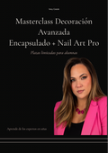 RESERVA Masterclass Decoración Avanzada – Encapsulado + Nail Art Pro