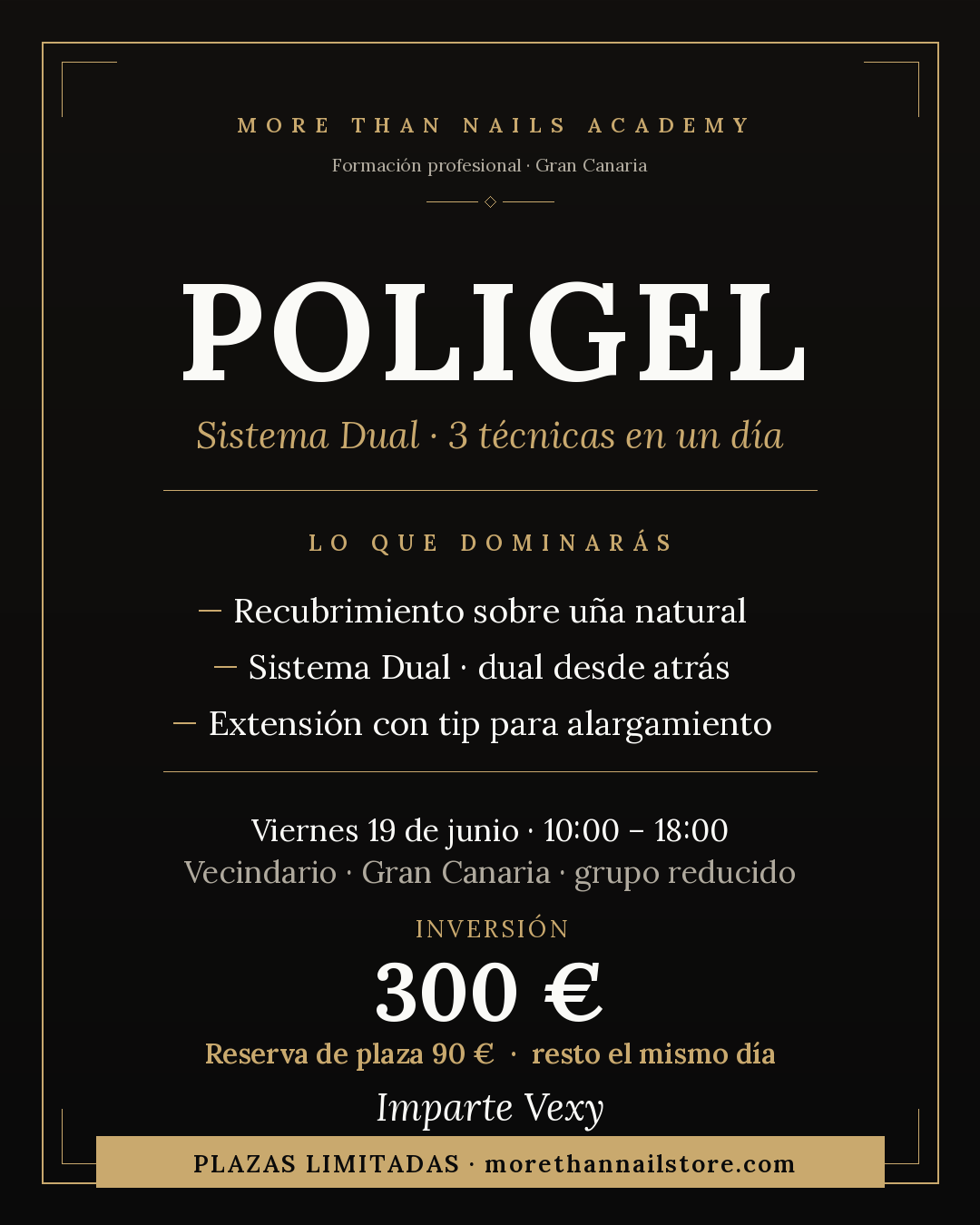 RESERVA Curso Profesional Poligel · Sistema Dual y 3 Técnicas — Viernes 19 Junio